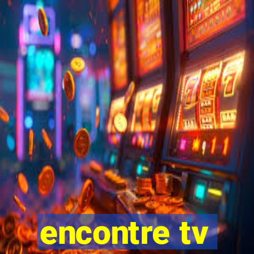 encontre tv