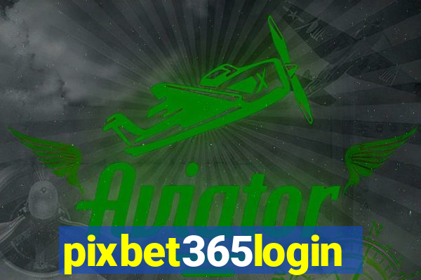 pixbet365login