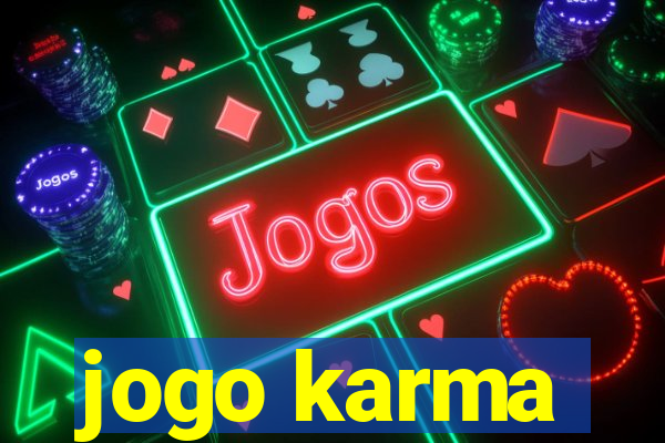 jogo karma