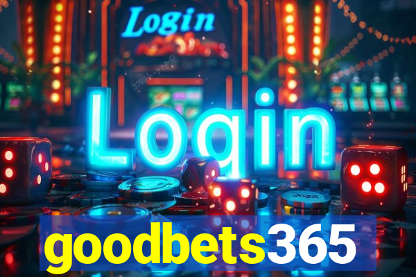 goodbets365