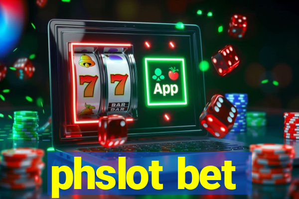 phslot bet