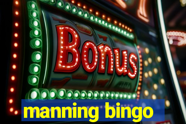 manning bingo