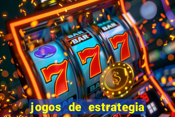 jogos de estrategia e raciocinio