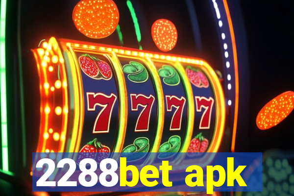 2288bet apk