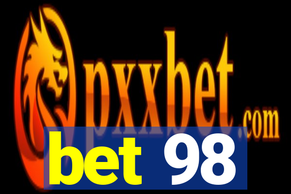 bet 98