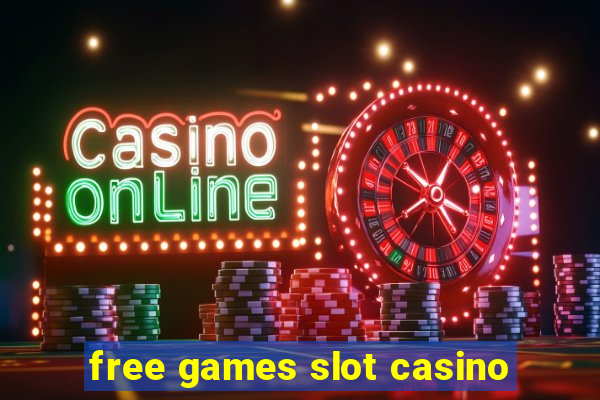 free games slot casino