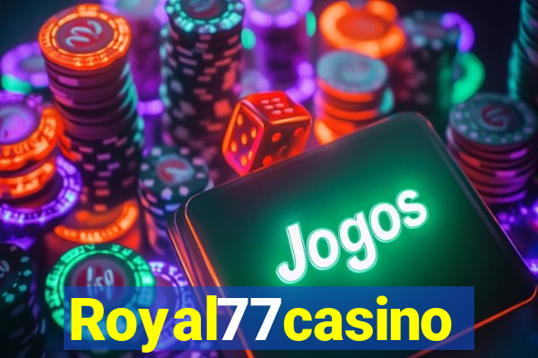 Royal77casino