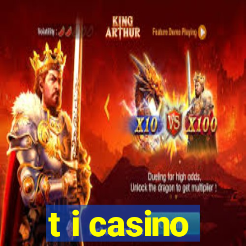 t i casino