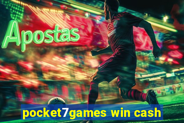 pocket7games win cash