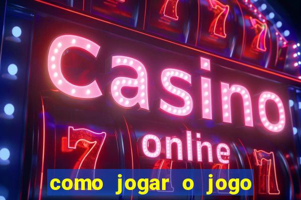 como jogar o jogo da mina