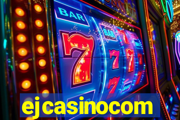 ejcasinocom