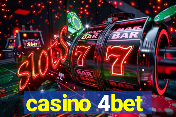 casino 4bet