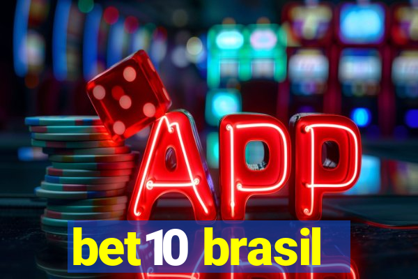 bet10 brasil