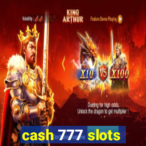 cash 777 slots