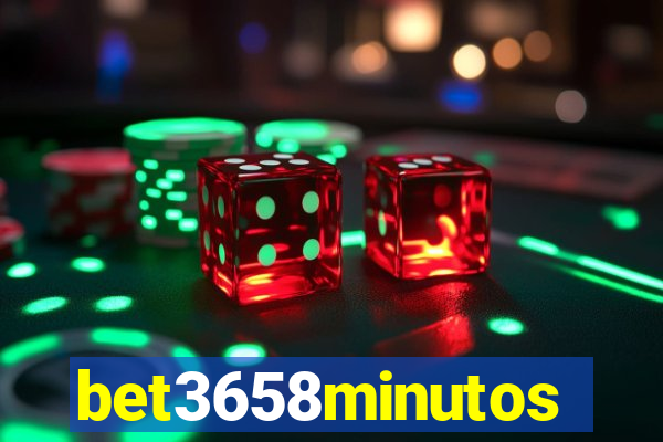 bet3658minutos