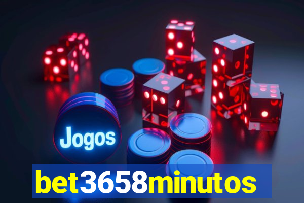 bet3658minutos