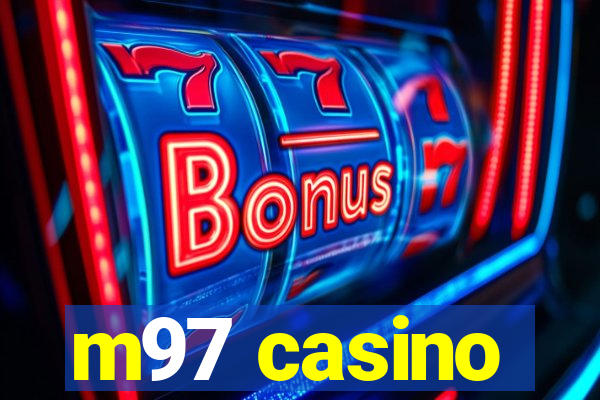 m97 casino