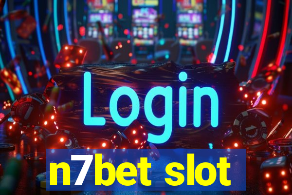 n7bet slot