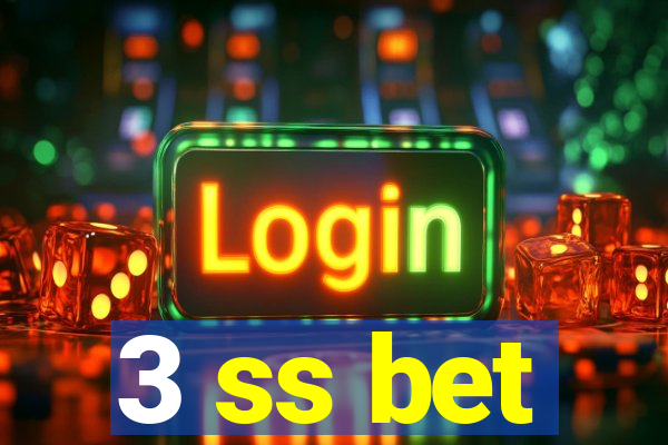 3 ss bet