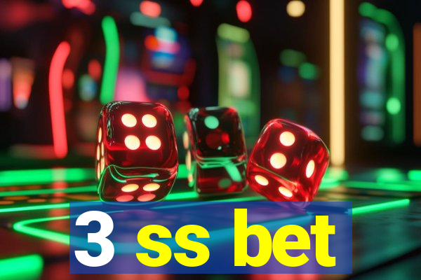 3 ss bet