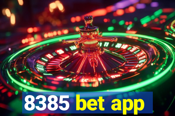 8385 bet app