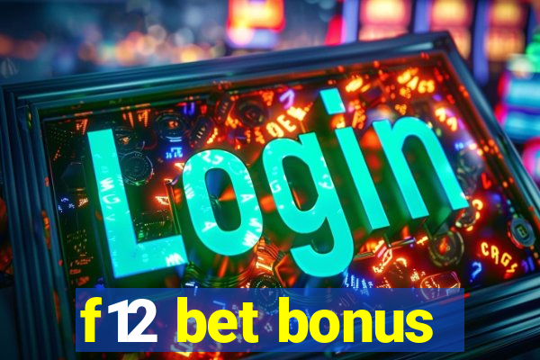 f12 bet bonus