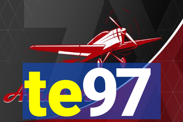 te97