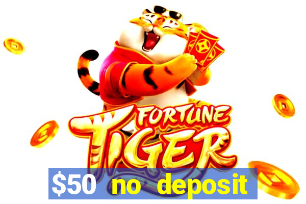 $50 no deposit bonus casino extreme