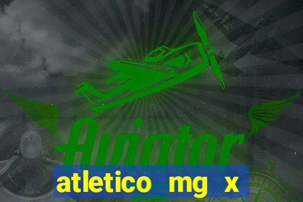 atletico mg x atletico go palpite