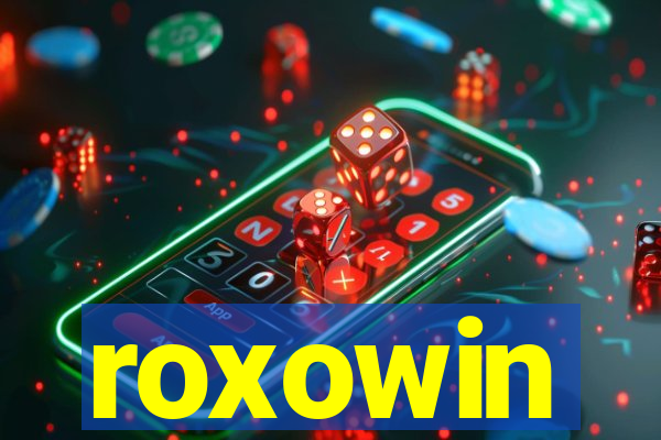 roxowin