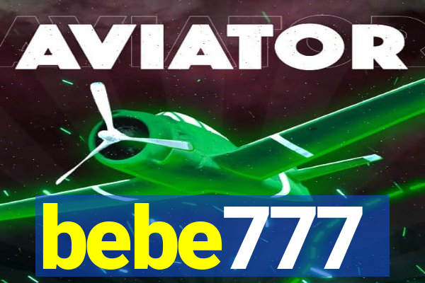 bebe777