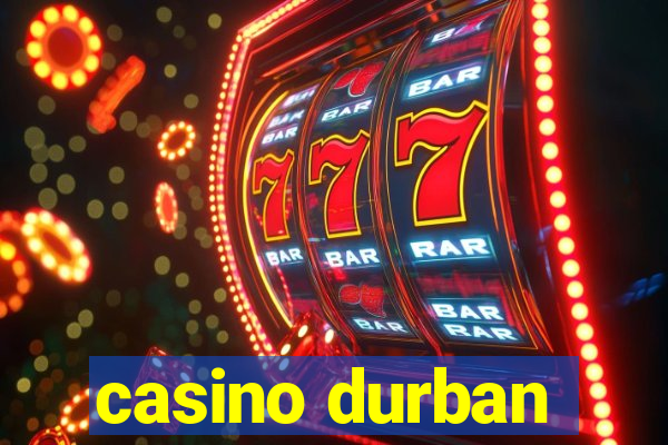 casino durban