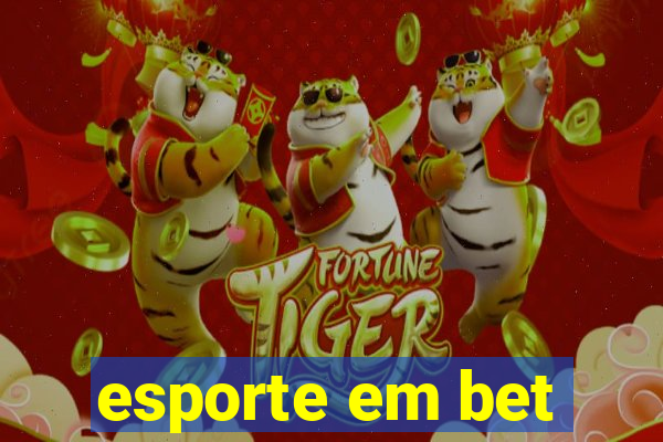 esporte em bet