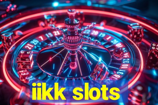 iikk slots