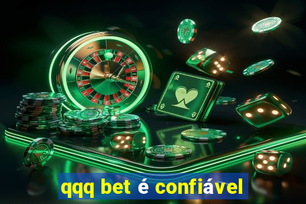 qqq bet é confiável