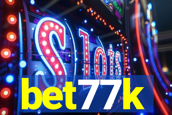 bet77k