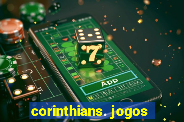 corinthians. jogos