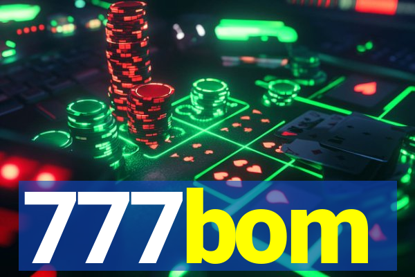 777bom