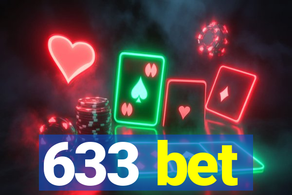 633 bet