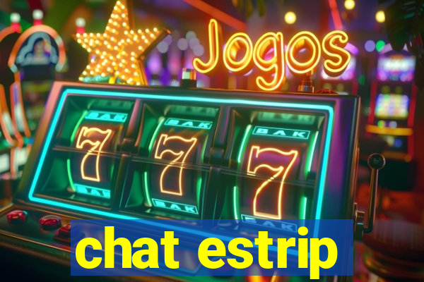 chat estrip