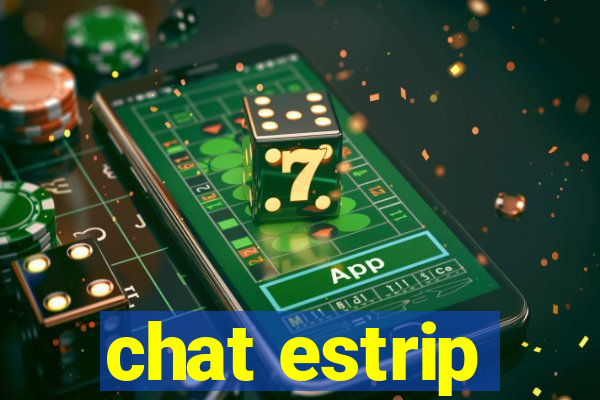 chat estrip