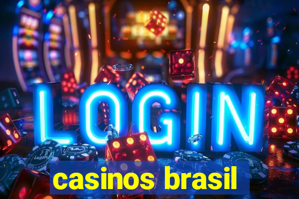 casinos brasil