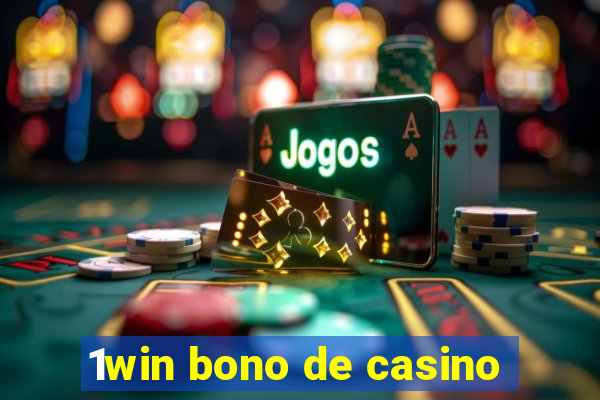 1win bono de casino