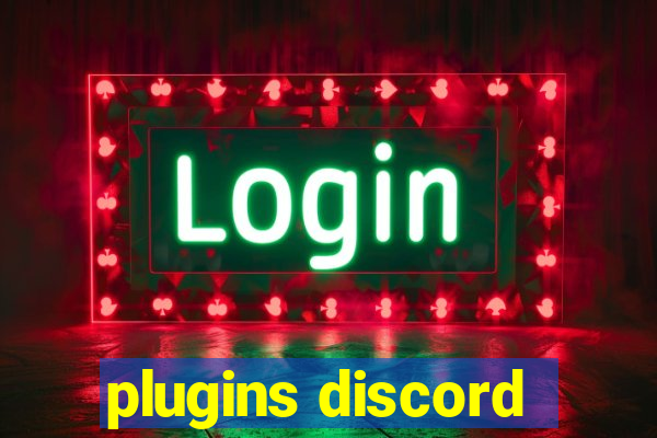 plugins discord