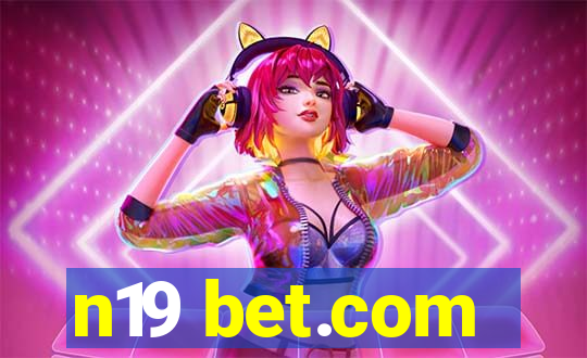 n19 bet.com