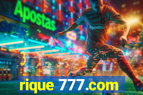 rique 777.com