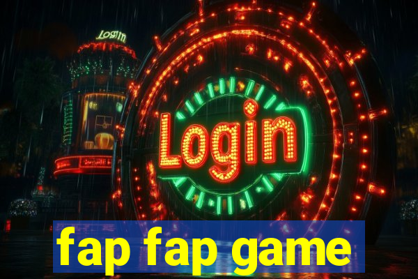 fap fap game