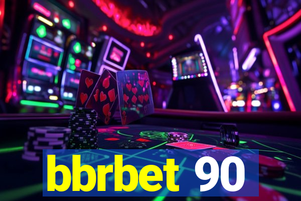 bbrbet 90