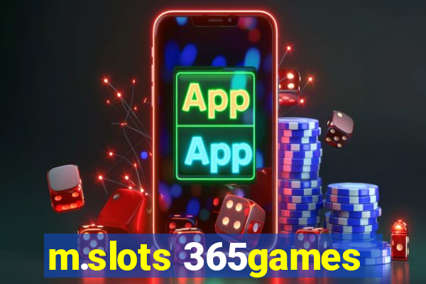 m.slots 365games