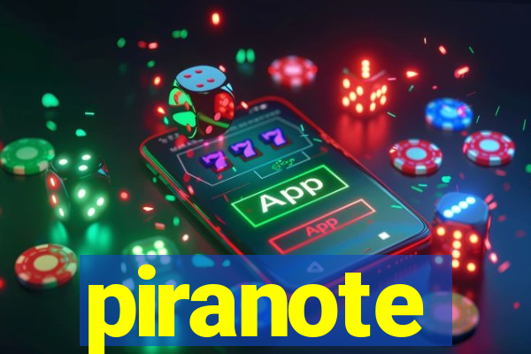 piranote